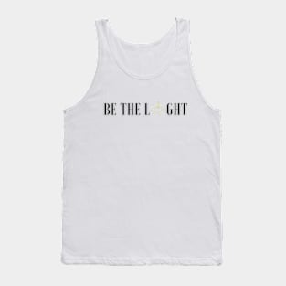 Be the Light Tank Top